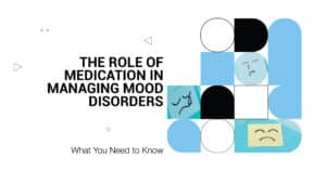 Managing Mood Disorders