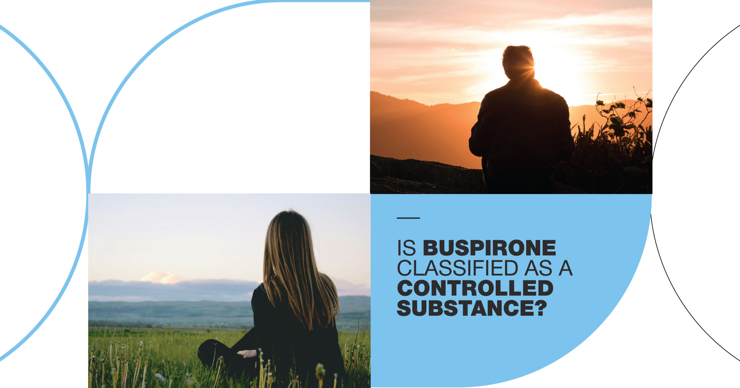 Is Buspirone a Controlled Substance? Image shows people in nature, promoting clear mind and mental wellness.